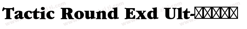 Tactic Round Exd Ult字体转换